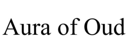 AURA OF OUD trademark