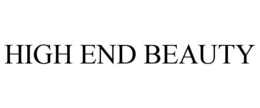 HIGH END BEAUTY trademark