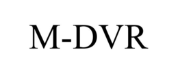 M-DVR trademark