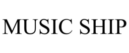 MUSIC SHIP trademark