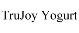 TRUJOY YOGURT trademark