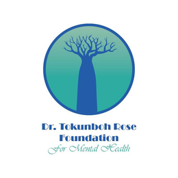 DR. TOKUNBOH ROSE FOUNDATION FOR MENTAL HEALTH trademark