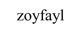 ZOYFAYL trademark