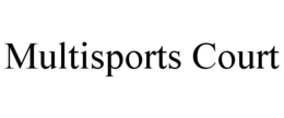 MULTISPORTS COURT trademark