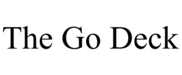 THE GO DECK trademark