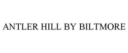 ANTLER HILL BY BILTMORE trademark