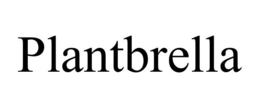 PLANTBRELLA trademark