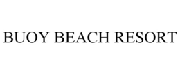 BUOY BEACH RESORT trademark