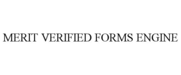 MERIT VERIFIED FORMS ENGINE trademark