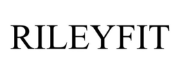 RILEYFIT trademark