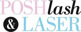 POSH LASH & LASER trademark