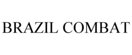 BRAZIL COMBAT trademark