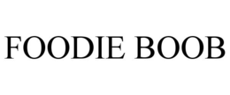 FOODIE BOOB trademark