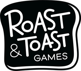 ROAST & TOAST GAMES trademark