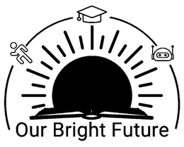 OUR BRIGHT FUTURE trademark