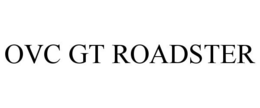 OVC GT ROADSTER trademark