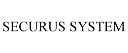 SECURUS SYSTEM trademark