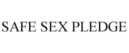 SAFE SEX PLEDGE trademark