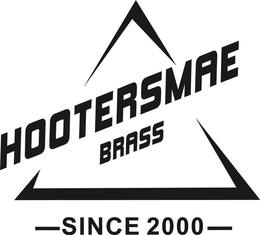 HOOTERSMAE BRASS  -SINCE 2000- trademark