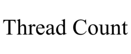 THREAD COUNT trademark