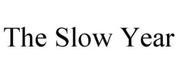 THE SLOW YEAR trademark
