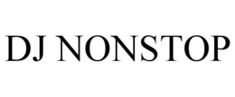 DJ NONSTOP trademark