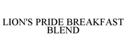LION'S PRIDE BREAKFAST BLEND trademark