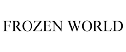 FROZEN WORLD trademark