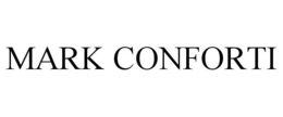 MARK CONFORTI trademark