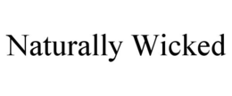 NATURALLY WICKED trademark