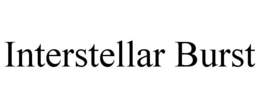 INTERSTELLAR BURST trademark