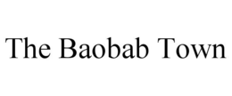 THE BAOBAB TOWN trademark