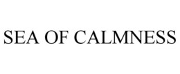 SEA OF CALMNESS trademark