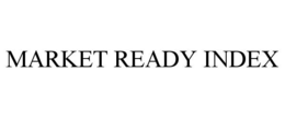 MARKET READY INDEX trademark