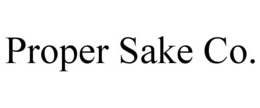 PROPER SAKE CO. trademark