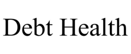 DEBT HEALTH trademark