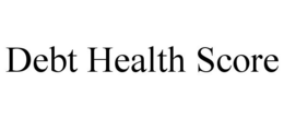 DEBT HEALTH SCORE trademark