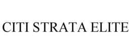 CITI STRATA ELITE trademark
