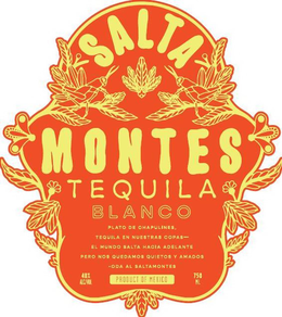 SALTA MONTES TEQUILA BLANCO PLATO DE CHAPULINES, TEQUILA EN NUESTRAS COPAS - EL MUNDO SALTA HACIA ADELANTE PERO NOS QUEDAMOS QUIETOS Y AMADOS - ODA AL SALTAMONTES 40% ALC/VOL PRODUCT OF MEXICO 750 ML trademark