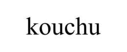 KOUCHU trademark