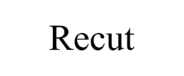 RECUT trademark