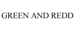GREEN AND REDD trademark