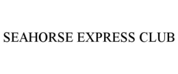 SEAHORSE EXPRESS CLUB trademark