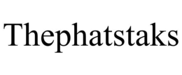 THEPHATSTAKS trademark