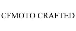 CFMOTO CRAFTED trademark
