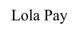 LOLA PAY trademark