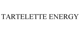 TARTELETTE ENERGY trademark