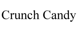CRUNCH CANDY trademark