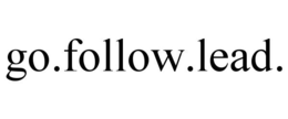 GO.FOLLOW.LEAD. trademark