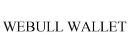 WEBULL WALLET trademark